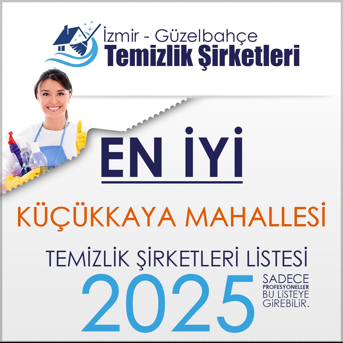 Güzelbahçe Küçükkaya Mahallesi En İyi Temizlik Şirketi